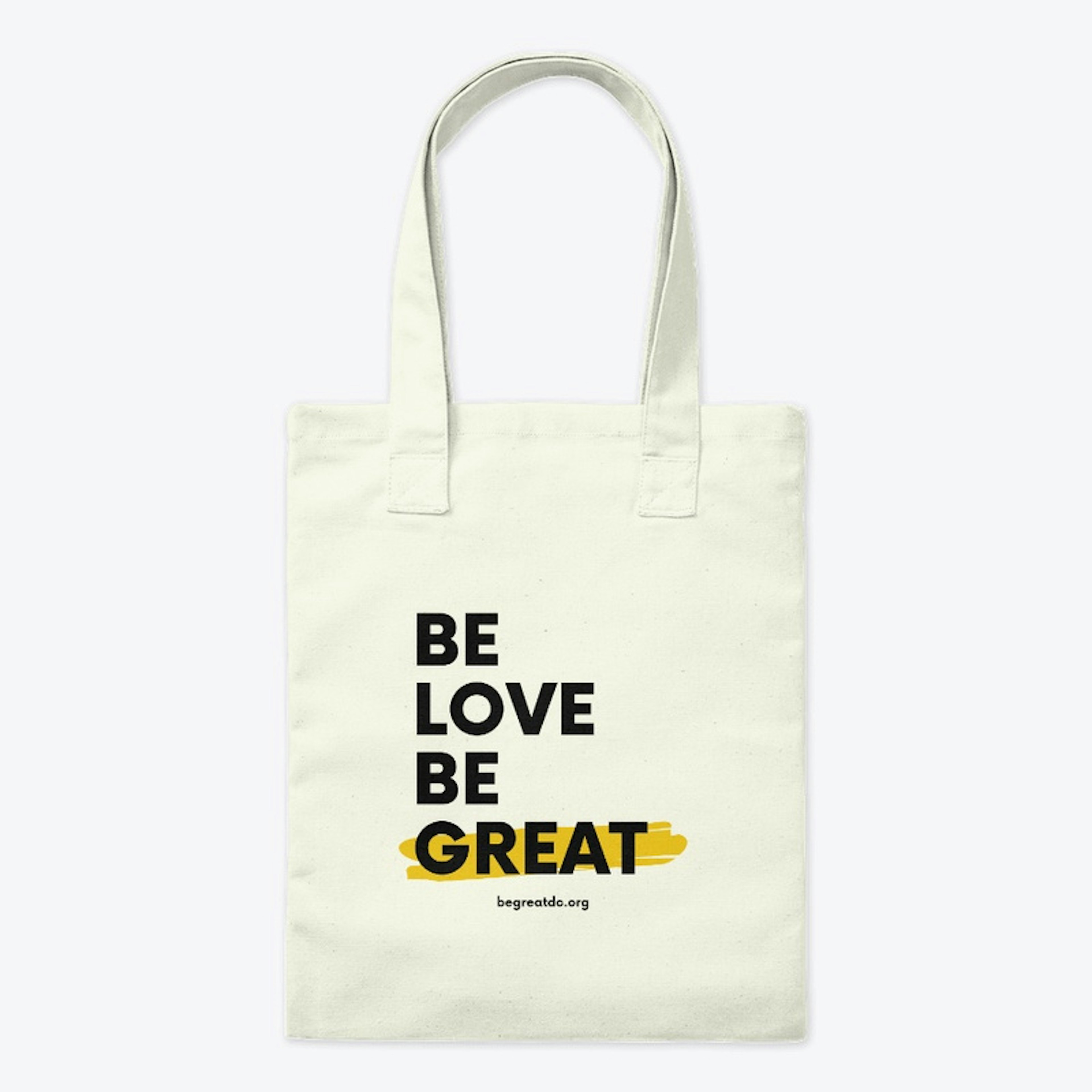 Be Love Tote Bag